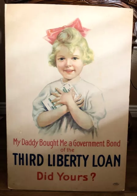 Original WWI "Daddy Bought Me Government Bond" 3rd Liberty Loan 1917 Poster