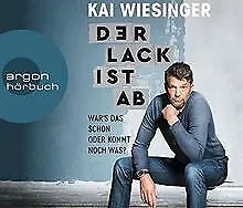 Der Lack ist ab: War's das schon oder kommt noch was? vo... | Buch | Zustand gut