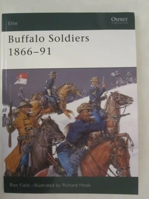 Osprey - Buffalo Soldiers 1866-91 (Elite 107)