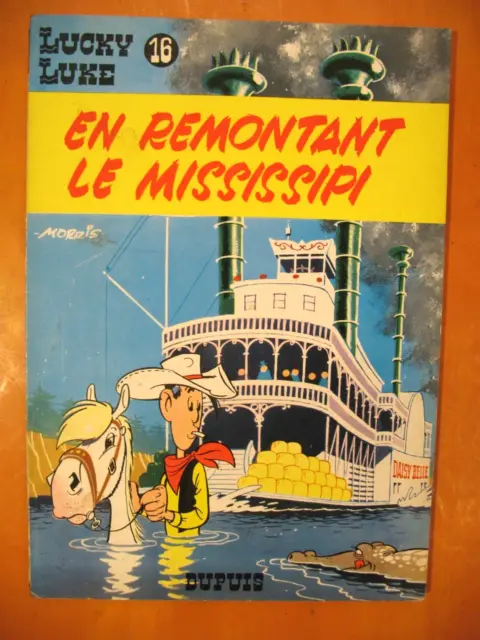 Lucky Luke En Remontant le Mississipi par Morris & Goscinny Dupuis Réé de 1967