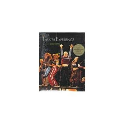 The Theater Experience, Wilson, Edwin
