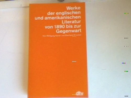 Werke der englischen und amerikanischen Literatur von 1890 bis zur Gegenwart. Ka