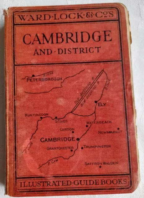 1930's CAMBRIDGE AND DISTRICT ILLUSTRATED GUIDE BOOK- WARD LOCK SERIES  hardback