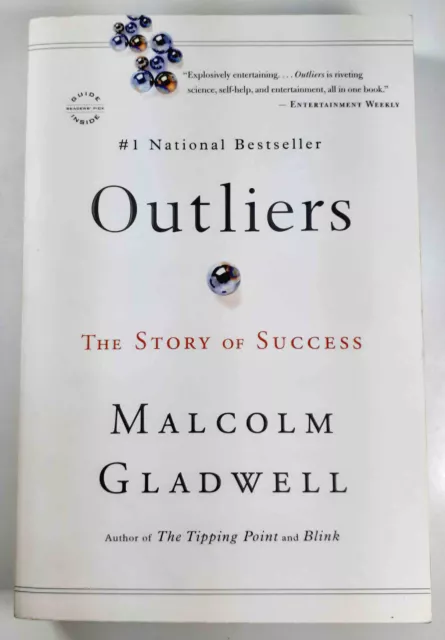 Outliers : The Story of Success by Malcolm Gladwell 2011 Paperback