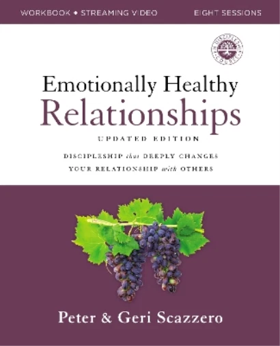 Peter Scazzero  Emotionally Healthy Relationships Updated Edition Workbo (Poche)