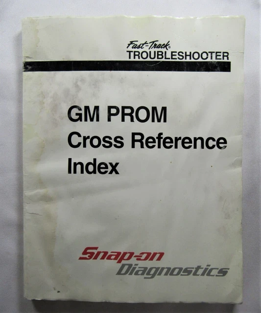 1999 Fast Track Troubleshooter GM Prom Cross Reference Index