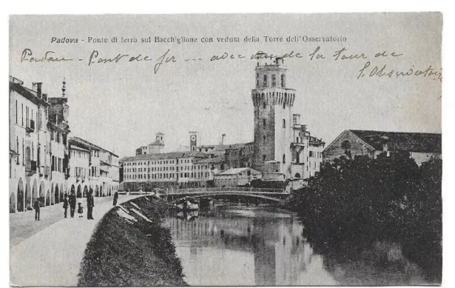 CARTOLINA DI PADOVA ,PONTE DI FERRO SUL BACCHIGLIONE viaggiata 1917 NO BOLLO