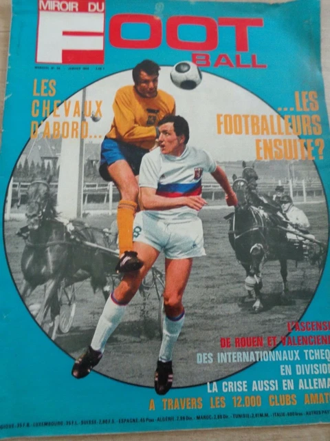 Miroir du Football n°113. Tournoi Olympique à Mexico, Marseille - Lille