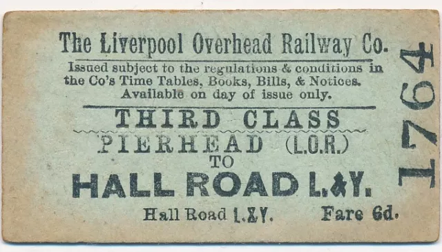 The Liverpool Overhead Railway ticket - PIER HEAD (L.O.R.) to HALL ROAD L.& Y.