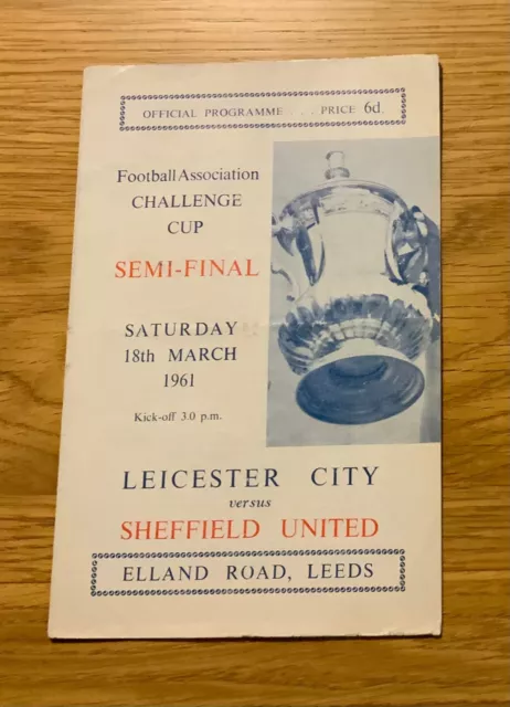 F.A.Cup Semi-Final Leicester City v Sheffield United 18/03/1961