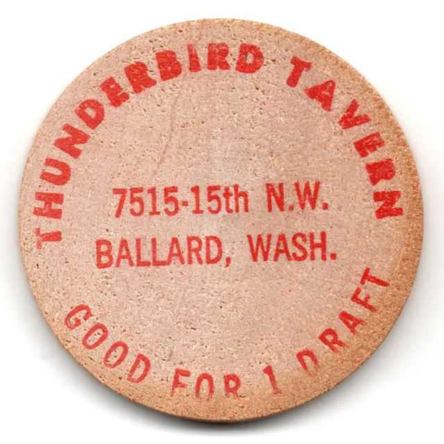 Thunderbird Tavern • Good For 1 Draft • Ballard , Wash. • (Seattle) • Tc-627246