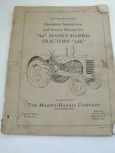 Massey-Harris Tractors Operating Instructions & Service Manual 44 & 44K