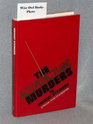 THE ACUPUNCTURE MURDERS By Dwight Steward - Hardcover *Excellent Condition*