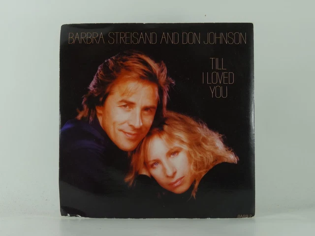 BARBRA STREISAND AND DON JOHNSON TILL I LOVED YOU 37 2 Pistes 7 barbra-streisand-and-don-johnson-till-i-loved-you-37-2-pistes-7