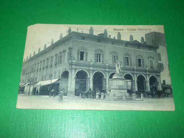 Cartolina Ferrara - Palazzo Municipale 1920 ca