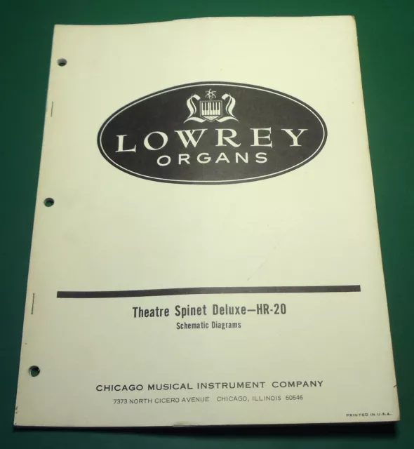 Original Lowrey Organs Theatre Spinet Deluxe - HR-20 Schematic Diagrams