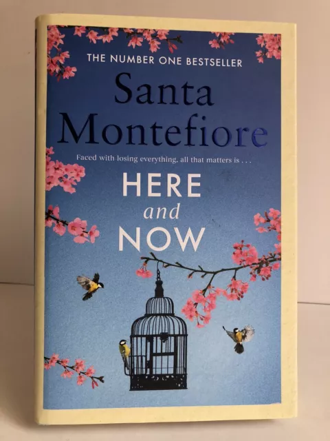 SIGNED "Here and Now" by Santa Montefiore - 1st edition, 1st impression HB + d/w