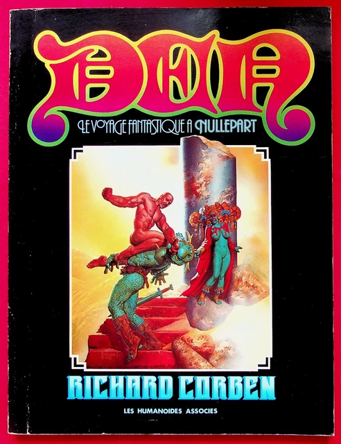 CORBEN : DEN Première époque Editions Humanoïdes associés DL