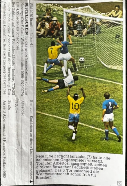 Sprengel Sammelbild Nr.53 E.Huberty Fußball WM 66-70-74 Brasilien-Italien Pelé