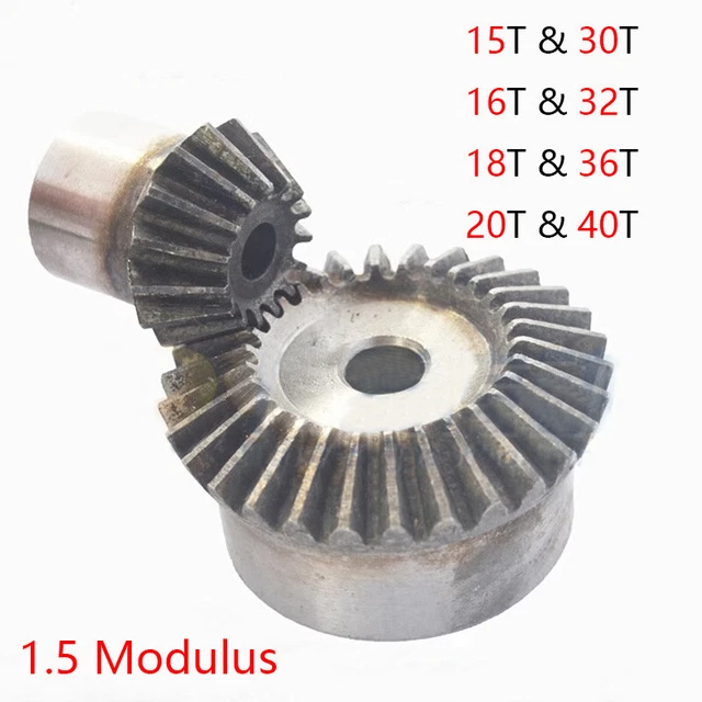 1 Pair 1.5 Modulus Bevel Gear Combination 15T to 40T 90° 1:2 Pairing 45# Steel