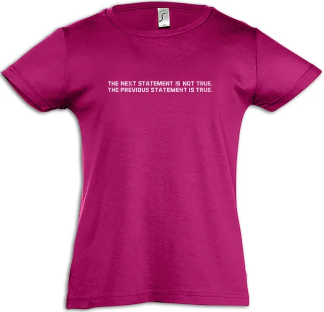 T-shirt per bambine The Next Statement is not true divertente nerd scienziato scientifico