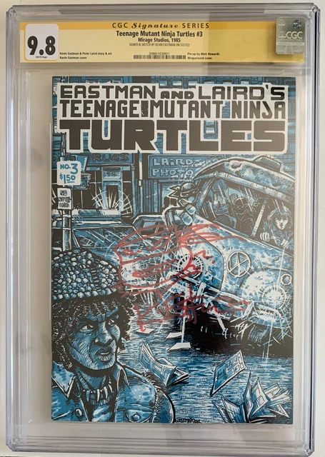 1985 Teenage Mutant Ninja Turtles #3 CGC SS 9.8 KEVIN EASTMAN W/REMARQUE SKETCH!