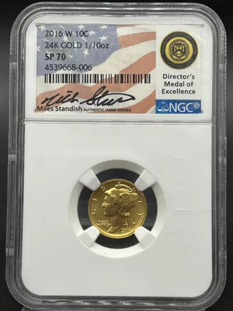 2016-W 1/10 oz. Gold Mercury Dime NGC SP70 Miles Standish Signature