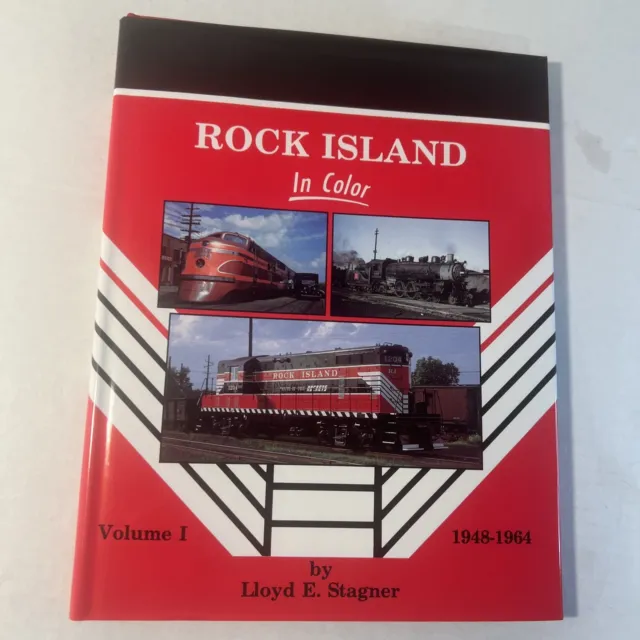 Rock Island In Color Vol 1 1948-1964 by Stagner Morning Sun Book 1st Printing