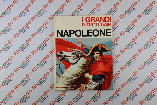 Aa.vv I Grandi Di Tutti I Tempi Napoleone Vol.1 Periodici Mondadori 1965