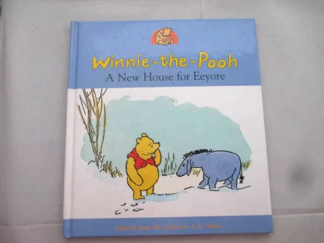 Winnie the Pooh Classic  Book  A.A. Milne A New House for Eeyore h/b