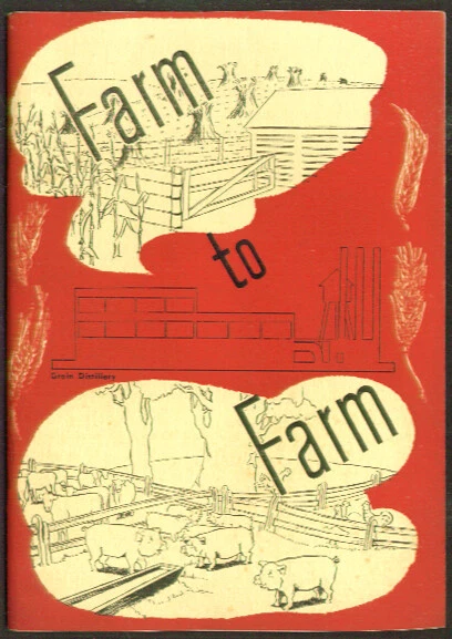 Distillers Feed Farm to Farm Nutrition booklet 1940s