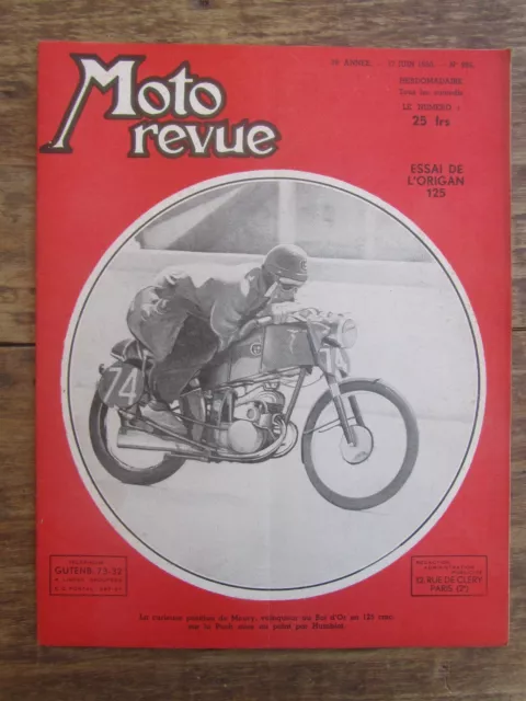 Ancienne Revue Moto Revue N° 986 Juin 1950 Essai L'origan 125 Moury