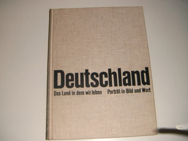 DEUTSCHLAND DAS Land in dem wir leben Porträt in Bild und Wort 1966
