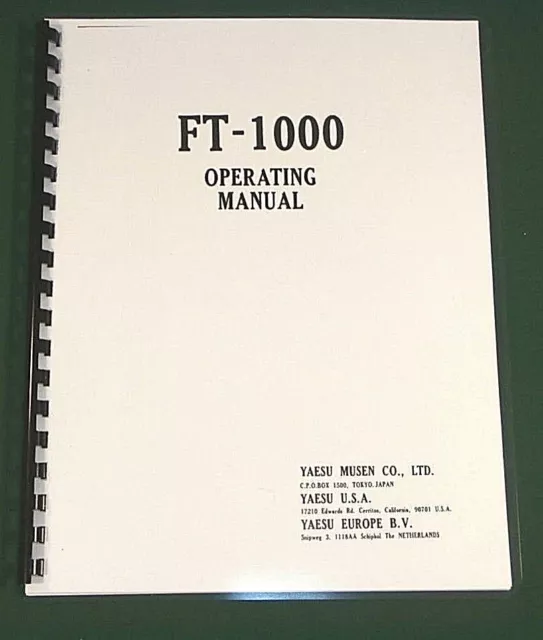 Yaesu FT-1000 Operating Manual -  Premium Card Stock Covers & 32 LB Paper!