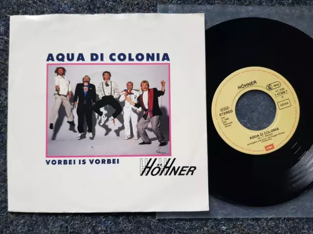 Höhner - Aqua di Colonia 7'' Single