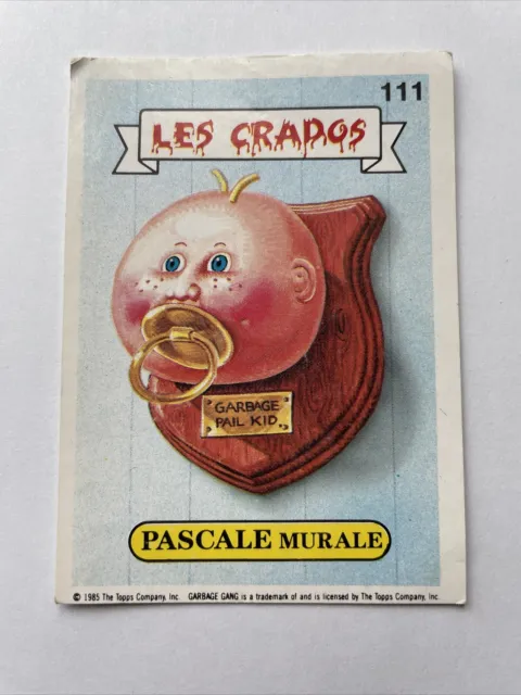 Carte "Les Crados" - PASCALE Murale (111) Série 1 / TBE 1985