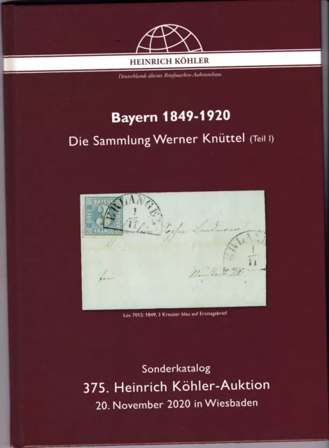 Köhler Auktionskatalog Bayern 1849-1920 Sammlung Werner Knüttel Teil 1 + 2