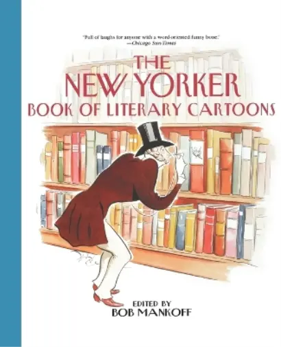 Bob Mankoff The New Yorker Book of Literary Cartoons (Poche)