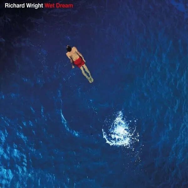 RICHARD WRIGHT: „Wet Dream“ (Remix) (SELTENE CD)