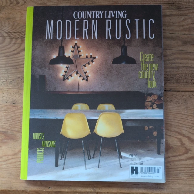 Rustic Design Magazine Country Living Modern Rustic Magazine Uk