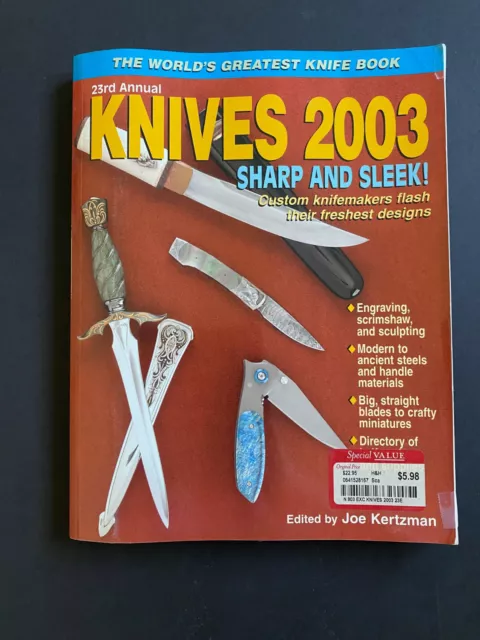 23rd Annual Knives 2003 Book "Sharp And Sleek" Edited by Joe Kertzman