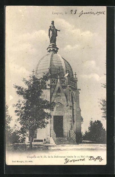 CPA Langres, Chapel of N.-D. de la Delivrance blessed on May 25, 1871 1904