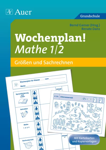 Ganser; Bernd; Danz; Renate / Wochenplan Mathe 1/2, Größen und Sachrechnen