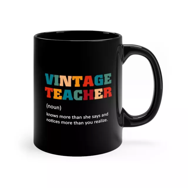Vintage Teacher, Knows More than She Says, Funny Coffee Mug, Gift for Teachers