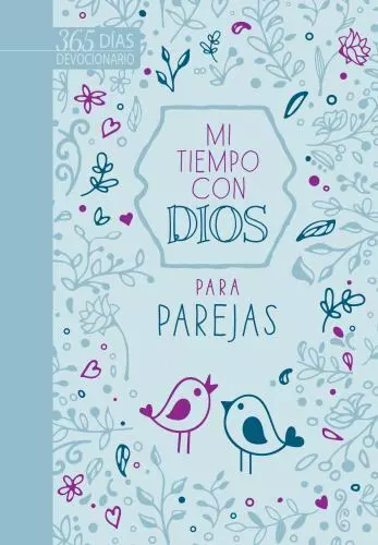 Mi tiempo con Dios para parejas: Devocionario de 365 días (Edición Española)