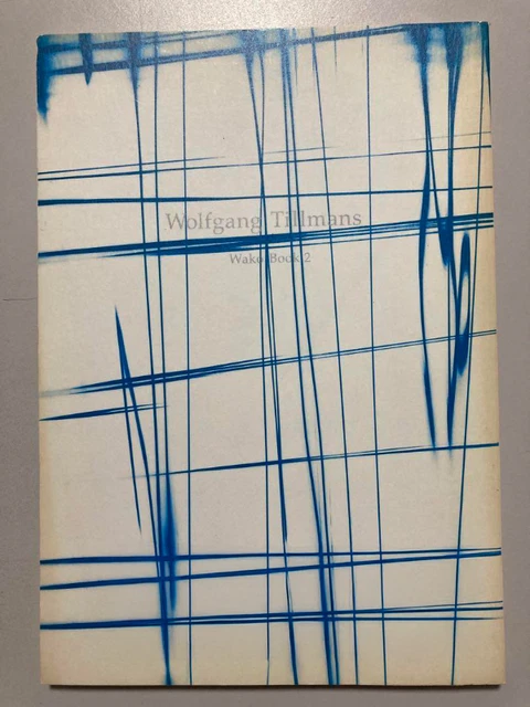 WOLFGANG TILLMANS WAKO book 2 japan rare edition highly