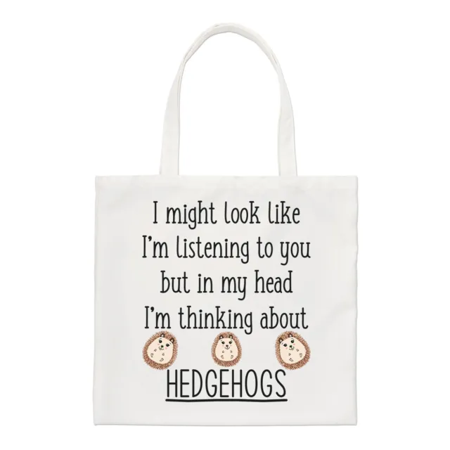 I Might Look Like I'm Listening To You Hedgehogs Regular Tote Bag Crazy Lady