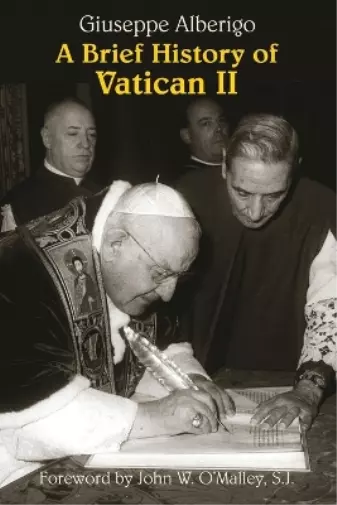 Giuseppe Alberigo A Brief History of Vatican II (Paperback) (US IMPORT)