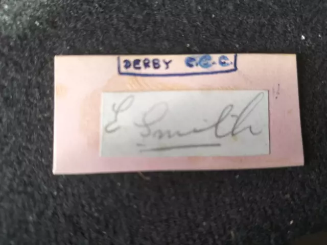 Edwin Smith  (1951-1971)  Derbyshire County  Cricket club signed piece