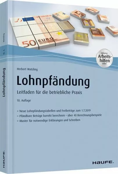 Lohnpfändung - mit Arbeitshilfen online: Leitfaden für die betriebliche Buch